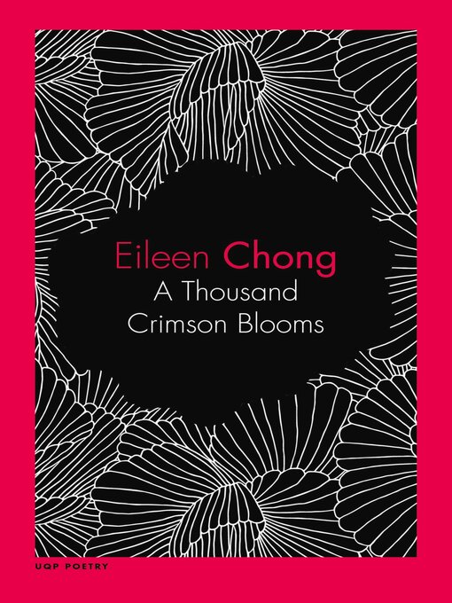 Title details for A Thousand Crimson Blooms by Eileen Chong - Available